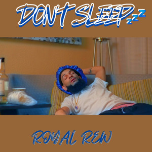 Don't Sleep (Explicit)