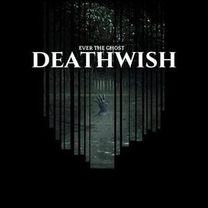 DEATHWISH! (Explicit)