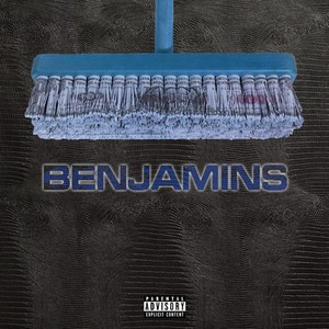 Benjamins (Explicit)