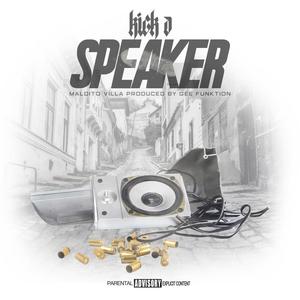 Kick a Speaker (Explicit)