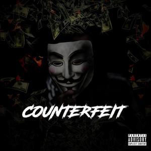 Counterfeit (feat. Twon) [Explicit]