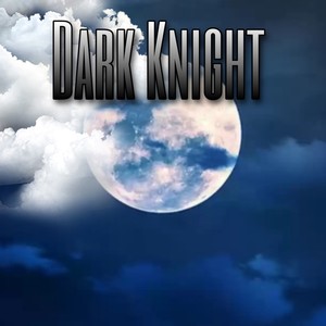 Dark Knight (Explicit)