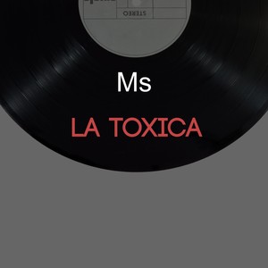 La Toxica (Explicit)