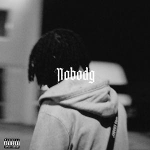 Nobody (Explicit)