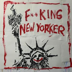 ****ing New Yorker (Explicit)