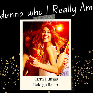 Dunno Who I Really Am