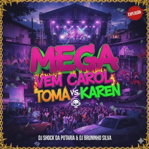 MEGA VEM CAROL V S TOMA KAREN (-|Explicit)