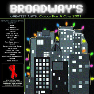 Broadway's Greatest Gifts: Carols for a Cure, Vol. 3, 2001