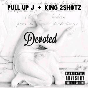 Devoted (Explicit)