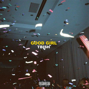 Good Girl (Explicit)