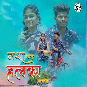 Nasha Chadh Halka Halk