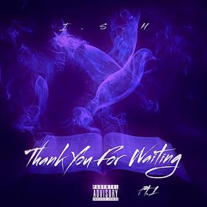 Thank You For Waiting (Explicit)