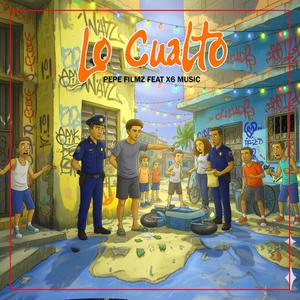 Lo Cualto (feat. X6 Music) (Explicit)