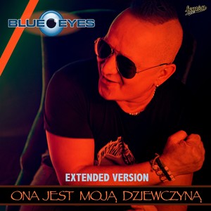 Ona Jest Moją Dziewczyną (Extended Version)