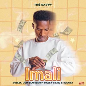 Imali (feat. Quekey, Licia Blackberry, Lolley M King & Nokania)