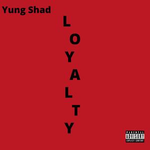 Loyalty