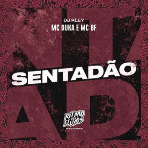 Sentadão (Explicit)