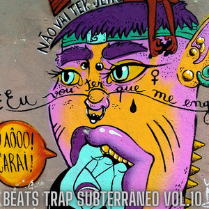 Beats Trap Subterrâneo Vol.10