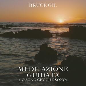 Meditazione Guidata (Io Sono cio' che Sono)