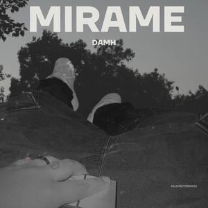 Mirame (Explicit)