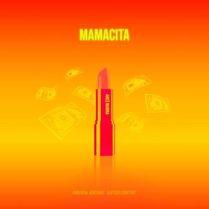 Mamacita (Explicit)