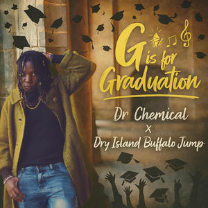 G is for Graduation (feat. Dry Island Buffalo Jump)