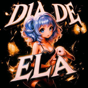 Dia De Ela! (Super Slowed)