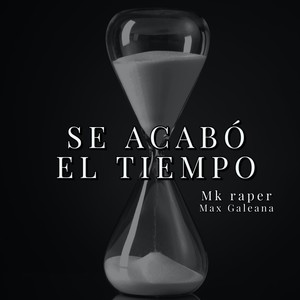 Se Acabó El Tiempo (En acústico)