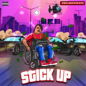 Stick Up (Explicit)