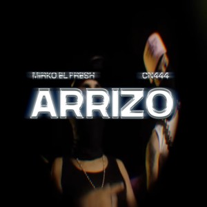 Arrizo (Explicit)