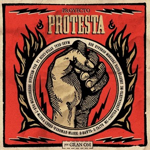 Proyecto Protesta, Ep. 01 (feat. Mare, Real Stylo, Lucio la Rua, Mexikan Soundsystem, Van-T, Olinka, Choko, Weroman, Manik B, Dawta-G, Facto MC, 420stilo, Lengualerta, MC Lokoter, Sista Freedom & Bungalo Dub)