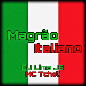 Magrao Italiano (Explicit)