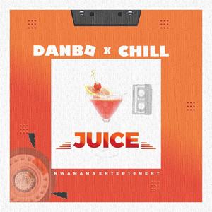 Juice (feat. Chill)