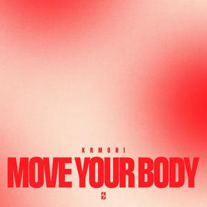 Move Your Body