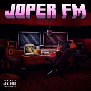 JOPER FM (Explicit)