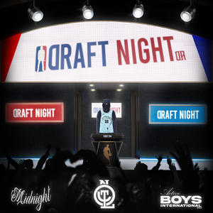 DRAFT NIGHT (Explicit)