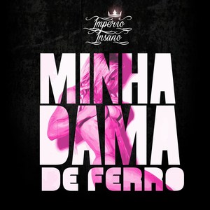 Minha Dama de Ferro