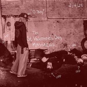 St. Valentine's Day Massacre (Explicit)