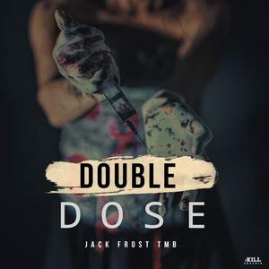 Double Dose (Explicit)