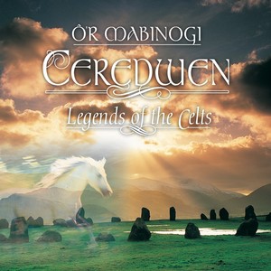 Ô’r Mabinogi - Legends of the Celts