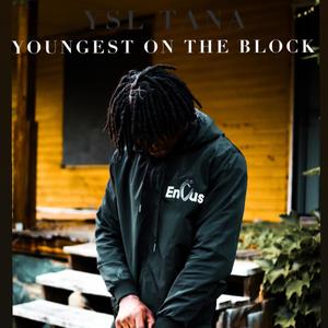 Youngest on The Block (Explicit)