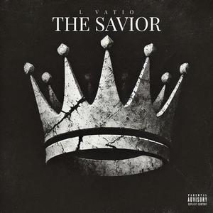 The Savior (Explicit)