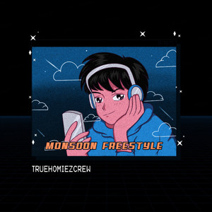 Monsoon Freestyle (Explicit)