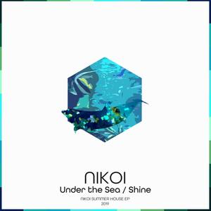 Under the Sea / Shine