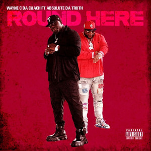 Round Here (Explicit)