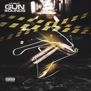 Gun Sounds (Explicit)