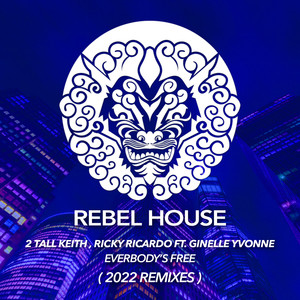 2 Tall Keith - Everybody's Free