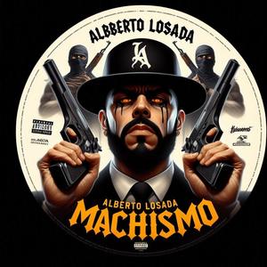 MACHISMO (Explicit)