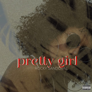 Pretty Girl (Explicit)