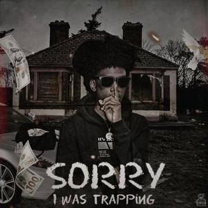 January 8th (Sorry I Was Trapping) [Explicit]